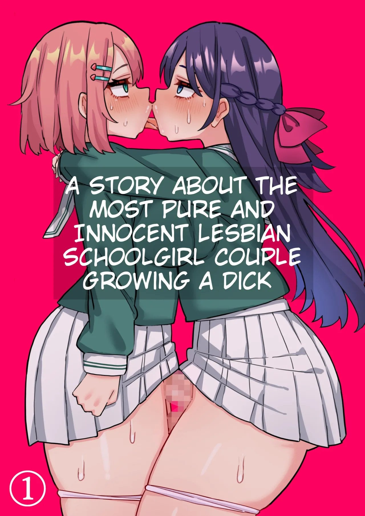 A Story About The Most Pure And Innocent Lesbian Schoolgirl Couple Growing A Dick — cover