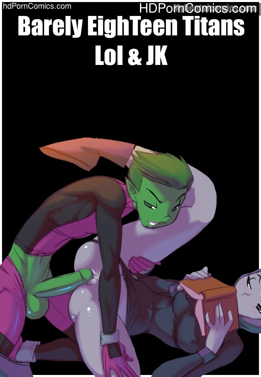 Barely EighTeen Titans – Lol & JK — cover