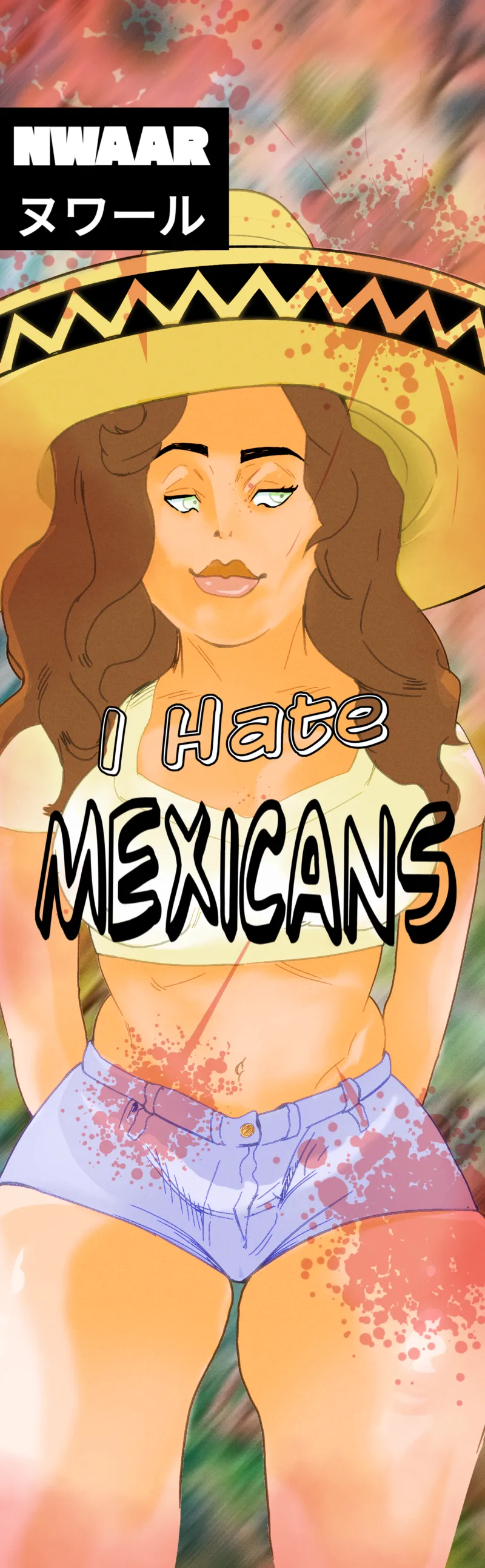 I Hate Mexicans comic porn — cover