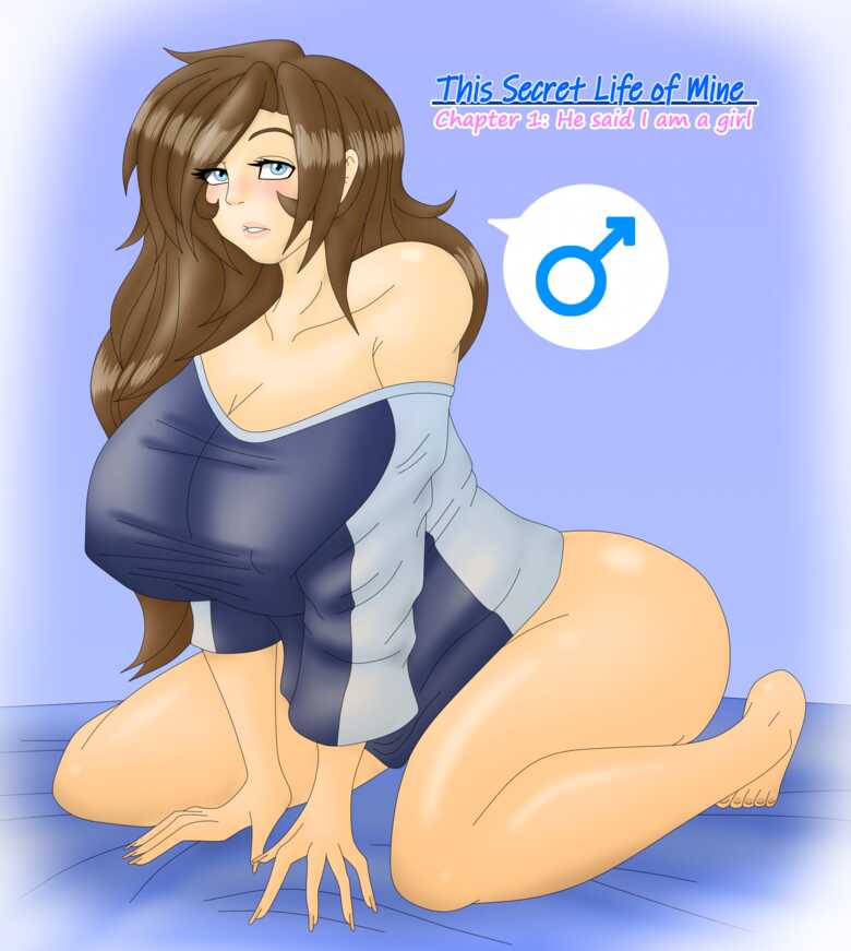 This Secret Life Of Mine 1 – He Said I Am A Girl comic porn — cover